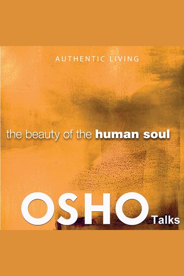 The Beauty of the Human Soul - Provocations Into Consciousness - cover