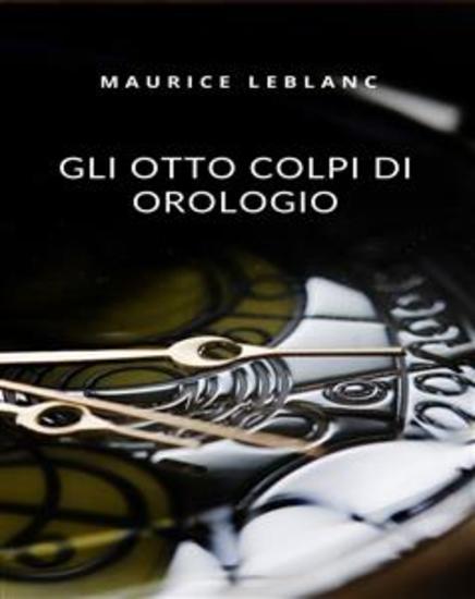 Gli otto colpi di orologio (tradotto) - cover