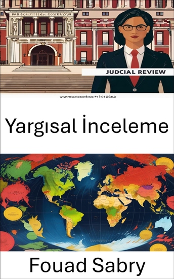 Yargısal İnceleme - Anayasal Dengeyi Savunmak Yönetime Hukuki Bir Bakış - cover