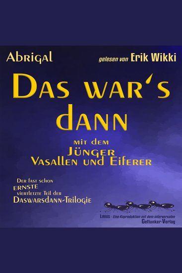 Das war's dann mit dem Jünger Vasallen und Eiferer - Der fast schon ernste viertletzte Teil der Daswarsdann-Trilogie - cover