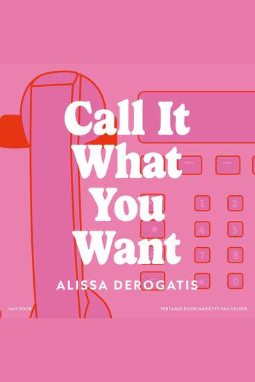 Call It What You Want - Sloane wil ware liefde Ethan wil geen label - cover