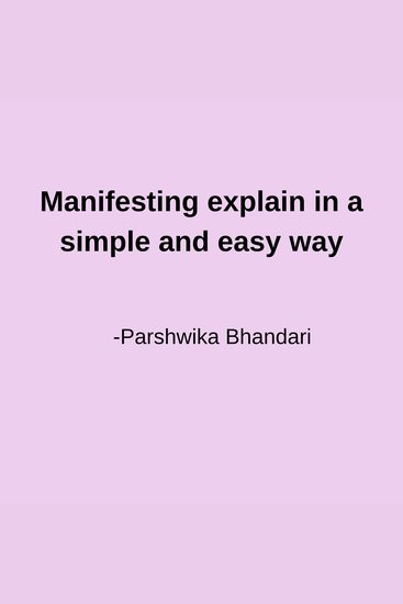 Manifesting explain in a simple and easy way - sharing based on my personal experience - cover