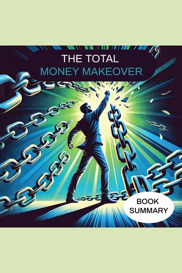 Total Money Makeover The: Book Summary & Analysis - cover