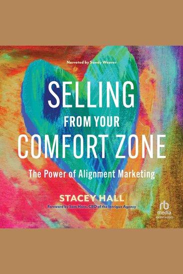 Selling from Your Comfort Zone - The Power of Alignment Marketing - cover