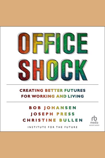 Office Shock - Creating Better Futures for Working and Living - cover