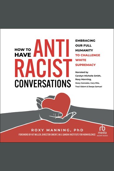 How to Have Antiracist Conversations - Embracing Our Full Humanity to Challenge White Supremacy - cover