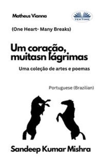 Um Coração Muitas Lágrimas - Uma Coleção De Artes E Poemas - cover
