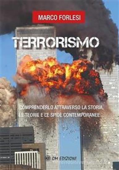 Terrorismo - Comprenderlo attraverso la storia - cover