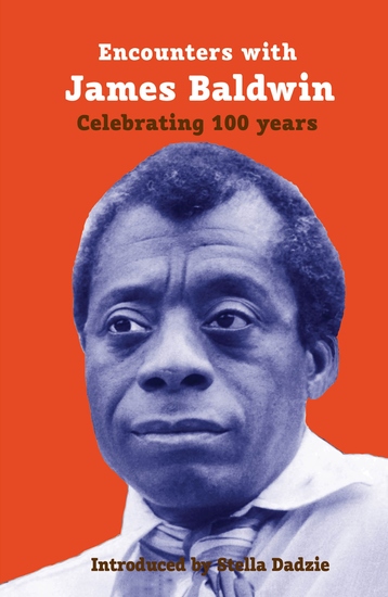 Encounters with James Baldwin - Celebrating 100 years - cover