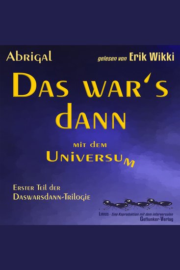 Das war's dann mit dem Universum - neu abgemischt - Erster Teil der Daswarsdann-Trilogie - cover