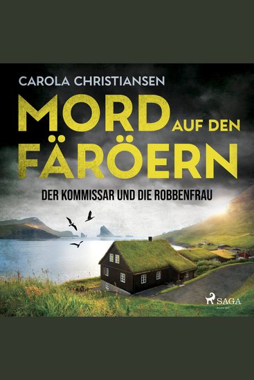 Mord auf den Färöern - Der Kommissar und die Robbenfrau - Kriminalroman - cover