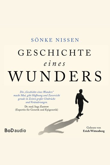 Geschichte eines Wunders - Eine authentische Hoffnungsgeschichte (Ungekürzt) - cover