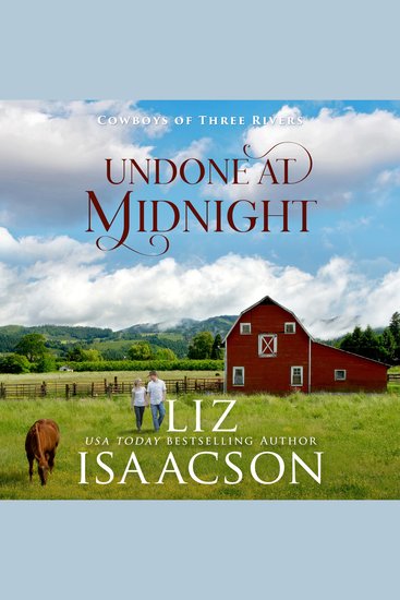 Undone at Midnight - Sweet Forbidden Romance & Small Town Saga - cover