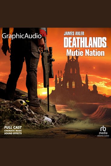 Mutie Nation [Dramatized Adaptation] - Deathlands 153 - cover