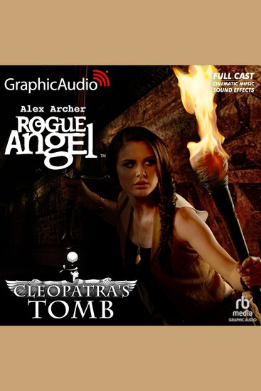 Cleopatra's Tomb [Dramatized Adaptation] - Rogue Angel 64 - cover