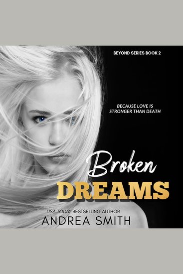 Broken Dreams - Beyond Series Book 2 - cover