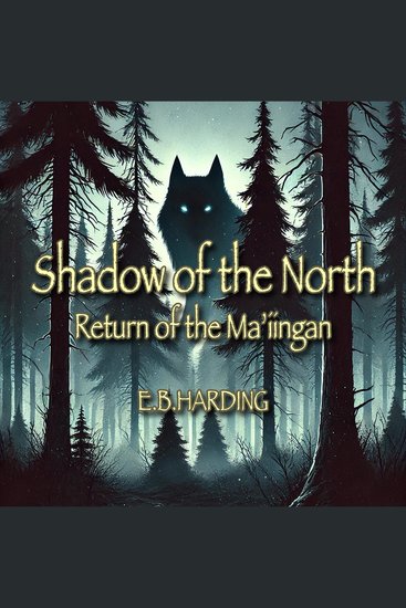 Shadow of the North - Return of the Ma’iingan - cover