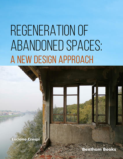 Regeneration of Abandoned Spaces: A New Design Approach - cover