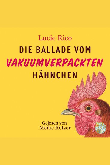 Die Ballade vom vakuumverpackten Hähnchen - cover