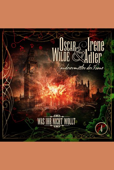 Oscar Wilde & Irene Adler Folge 4: Was ihr nicht wollt - cover