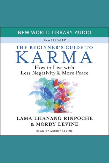 The Beginner's Guide to Karma - How to Live with Less Negativity and More Peace - cover