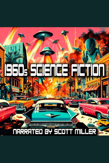 1960s Science Fiction - 27 Science Fiction Short Stories From the 1960s - Cosmic Shifts and Cold Wars: Sci-Fi Visions of the Swinging Sixties - cover