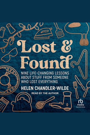 Lost & Found - Nine life-changing lessons about stuff from someone who lost everything - cover