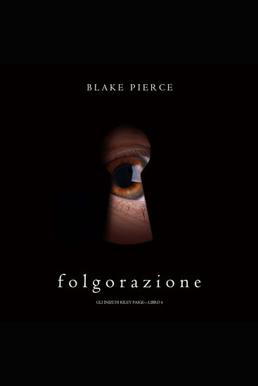 Folgorazione (Gli Inizi di Riley Paige—Libro 6) - Narrato digitalmente con voce sintetizzata - cover