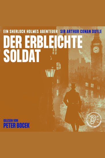 Der erbleichte Soldat - Ein Sherlock Holmes Abenteuer - cover