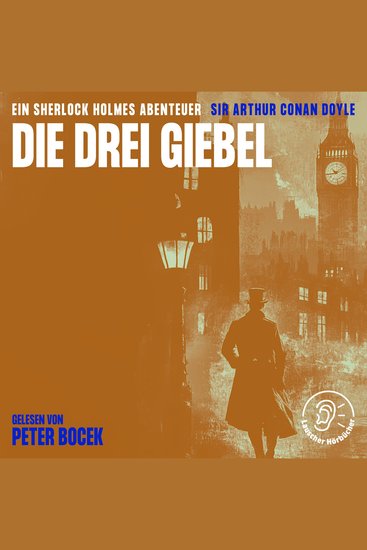 Die Drei Giebel - Ein Sherlock Holmes Abenteuer - cover