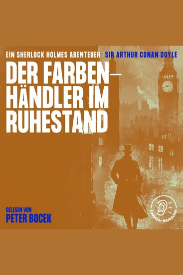 Der Farbenhändler im Ruhestand - Ein Sherlock Holmes Abenteuer - cover