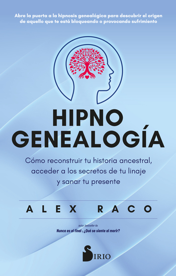 Hipnogenealogía - Cómo reconstruir tu historia ancestral acceder a los secretos de tu linaje y sanar tu presente - cover