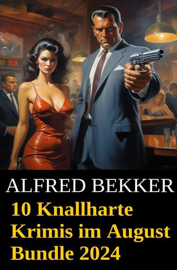 10 Knallharte Krimis im August Bundle 2024 - cover