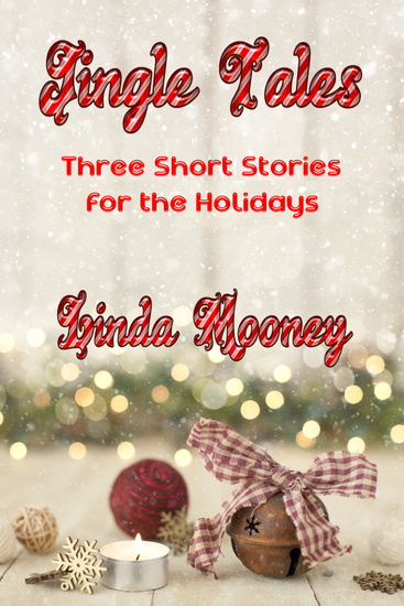 Jingle Tales - Three Short Stories for the Holidays - cover