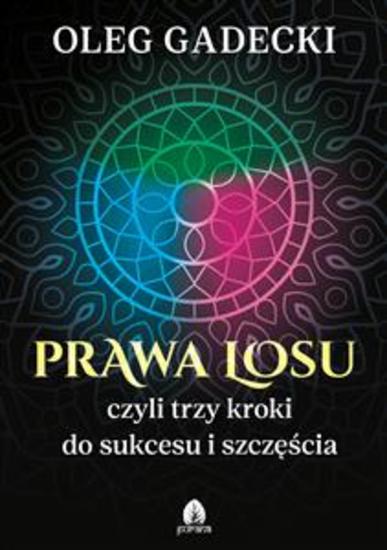 Prawa losu czyli trzy kroki do sukcesu i szczęścia - cover