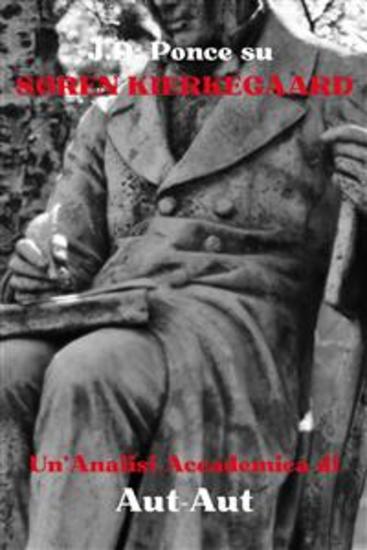 JD Ponce su Søren Kierkegaard: Un'Analisi Accademica di Aut-Aut - cover