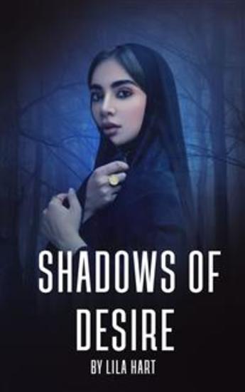 Shadows Of Desire - A Haunted Love Story Entangled in Mystery and Dark Secrets - cover