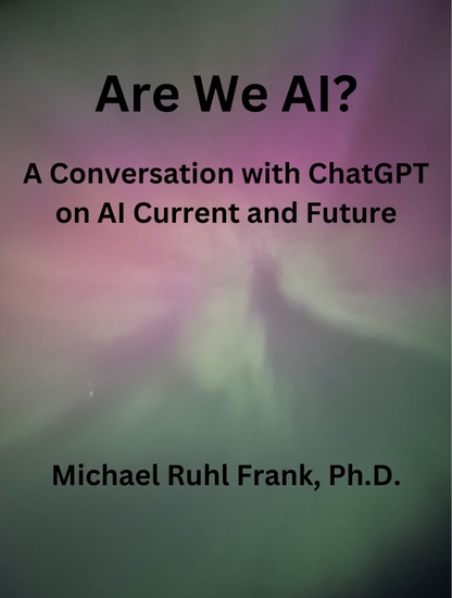 Are We AI? - A Conversation with ChatGPT on AI Current and Future - cover