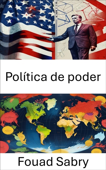 Política de poder - Dominando a influência e a estratégia na governança moderna - cover