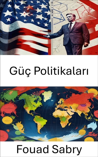 Güç Politikaları - Modern Yönetimde Etki ve Stratejide Ustalaşma - cover