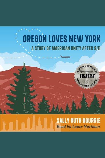 Oregon Loves New York - A Story of American Unity After 9 11 - cover