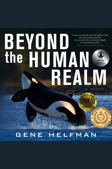 Beyond the Human Realm - A Novel of Love Loss and Redemption among Whales - cover