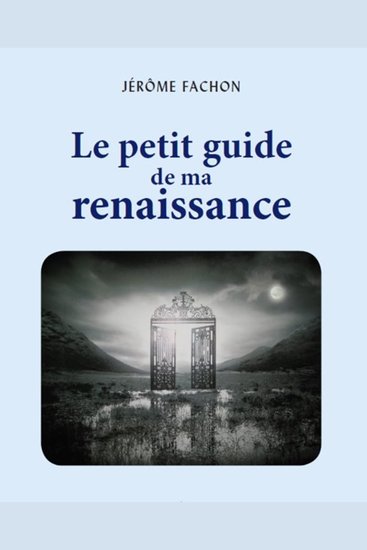 Le Petit Guide de ma renaissance - cover
