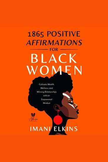 1865 positive affirmations for black women - cultivate wealth wellness and winning relationships with an empowered mindset - cover