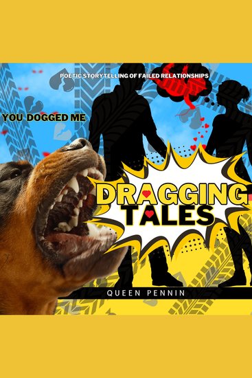 Dragging Tales-Poetic Stories of Getting Dragged by a Dog - Season 1 Episode 1 - cover