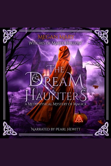 The Dream Haunters - A Metaphysical Mystery of Magick - cover