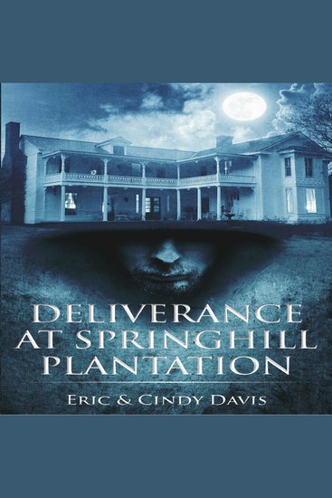 Deliverance at Springhill Plantation - cover