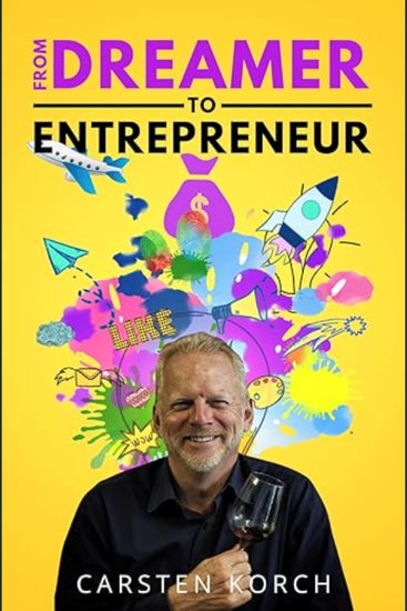 From Dreamer to Entrepreneur: 21 Tips for Taking Risks Creating Extraordinary Business and Having Fun Along the Way (entrepreneur books for beginners Book 1) - cover