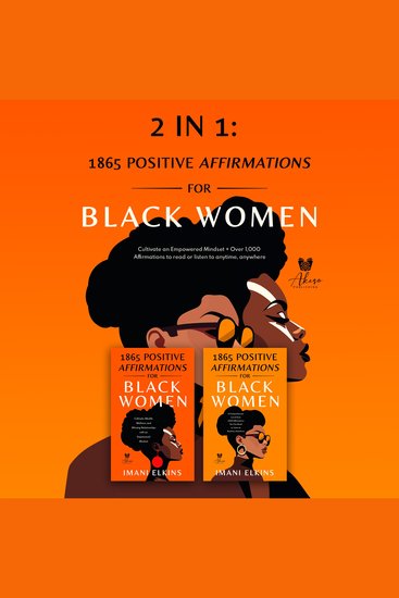 2 in 1: 1865 positive affirmations for black women - cultivate an empowered mindset + over 1000 affirmations to read or listen to anytime anywhere - cover