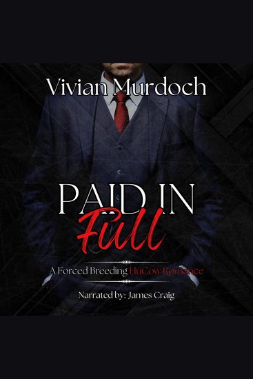 Paid in Full - A Forced Breeding HuCow Romance - cover